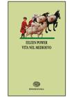 Vita nel Medioevo. Per le Scuole superiori
