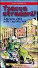 �Tzacca stradoni!� Su gergu de Soparma. Racconti della mala cagliaritana