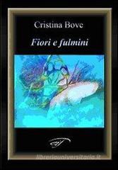 Cristina Bove Fiori e fulmini