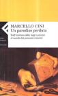 Un paradiso perduto. Dall'universo delle leggi naturali al mondo dei processi evolutivi