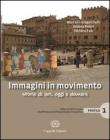Immagini in movimento profilo 2 vol.2