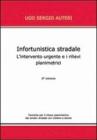 Infortunistica stradale. L'intervento urgente e i rilievi planimetrici
