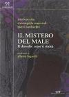 Il mistero del male. Il diavolo: mito o realt�