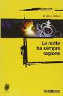 La notte ha sempre ragione