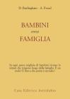 Bambini senza famiglia