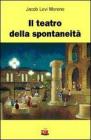 Il teatro della spontaneit�