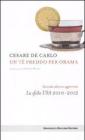 Un t� freddo per Obama. La sfida Usa 2010-2012