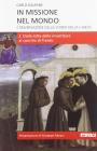 In missione nel mondo. Conversazioni sulla storia della Chiesa vol.2