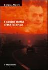 I sogni della citt� bianca