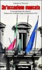 Un' occasione mancata. O una speranza mal riposta? Cinque anni a palazzo Chigi con Gianfranco Fini