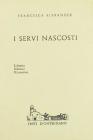 I servi nascosti
