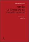 Storia. La formazione del concetto moderno