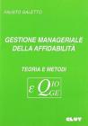 Gestione manageriale della affidabilit�. Teoria e metodi
