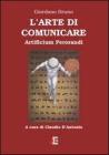 L' arte di comunicare. Artificium perorandi