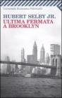 Ultima fermata a Brooklyn