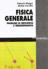 Fisica generale. Problemi di meccanica e termodinamica