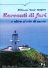 Il guardiano del faro e altre storie