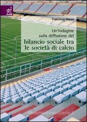 Un' indagine sulla diffusione del bilancio sociale tra le societ� di calcio