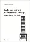 Dalle arti minori all'industrial design