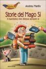 Il bambino che diceva sempre s�
