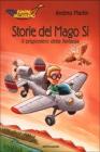 Storie del Mago S�. Il prigioniero della fantasia