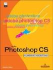 Photoshop CS. Corso introduttivo. Con CD�ROM