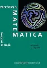 Precorso di matematica. Nozione di base Precorso di matematica. Nozione di base