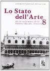 Lo stato dell'arte. 8� Congresso nazionale annuale IGIIC (Venezia, 16--19 settembre 2010)