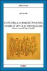 Icone della modernit� inquieta. Storie di vinti e di vite mancate. Riletture e restauri di Verga e Pirandello