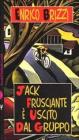 Jack Frusciante � uscito dal gruppo
