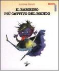 Il bambino pi� cattivo del mondo