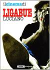 Il cinema di Luciano Ligabue
