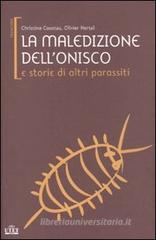 La maledizione dell'onisco e storie di altri parassiti
