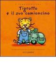 Tigrotto e il suo camioncino