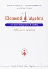 Elementi di algebra. Per le Scuole superiori vol.1