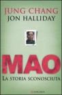 Mao. La storia sconosciuta
