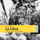 La l�va. Trent'anni di carnevale a Ravenna