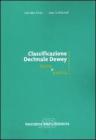 Classificazione decimale Dewey. Teoria e pratica