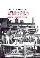 L' impresa per la giustizia sociale. Storia della CMB-Cooperativa Muratori e Braccianti di Carpi L' impresa per la giustizia sociale. Storia della CMB-Cooperativa Muratori e Braccianti di Carpi