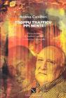 Troppu trafficu ppi nenti
