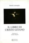 Il libro di Cristo gitano