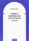L' eros in maschera nei canti di Dante. Il paradiso