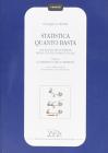 Statistica quanto basta. Una scatola degli attrezzi per gli studi economici e sociali vol.1