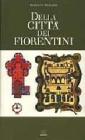 Della citt� dei fiorentini