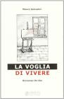 La voglia di vivere