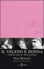 Il veleno � donna. Ventotto esperte della pozione