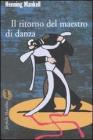 Il ritorno del maestro di danza