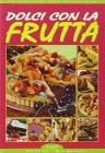 Dolci con la frutta