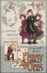 Capitan Grisam e l'amore. Fairy Oak Capitan Grisam e l'amore. Fairy Oak