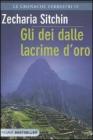 Gli dei dalle lacrime d'oro. Le cronache terrestri vol.4